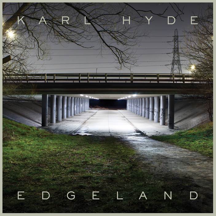 Edgeland (Karl Hyde): CD (2013)