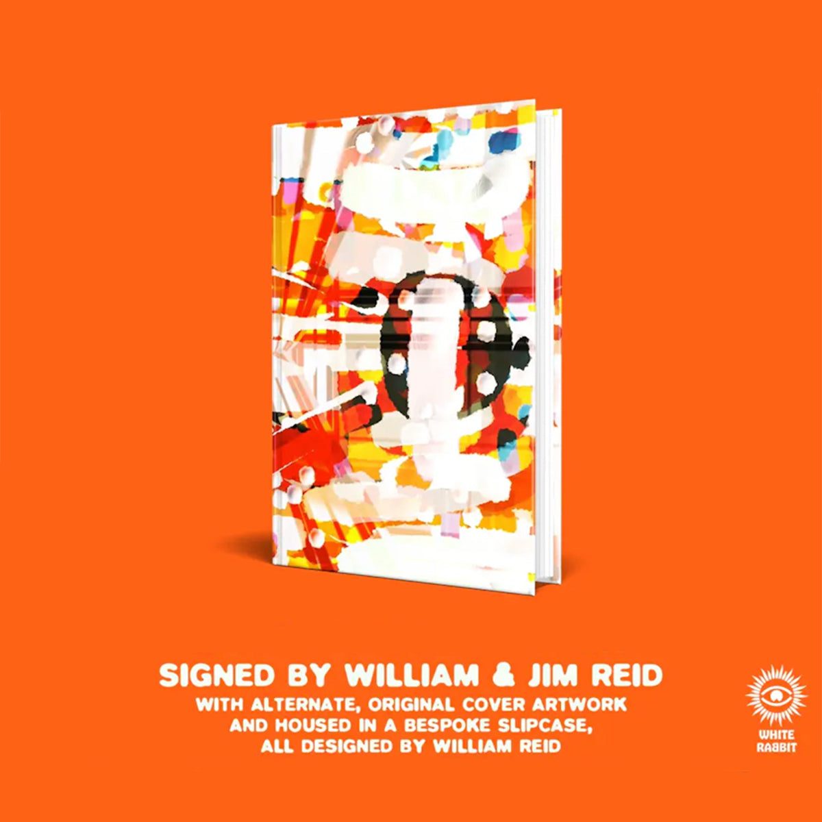 Never Understood The Story of The Jesus and Mary Chain Signed Special Edition Hardback Book