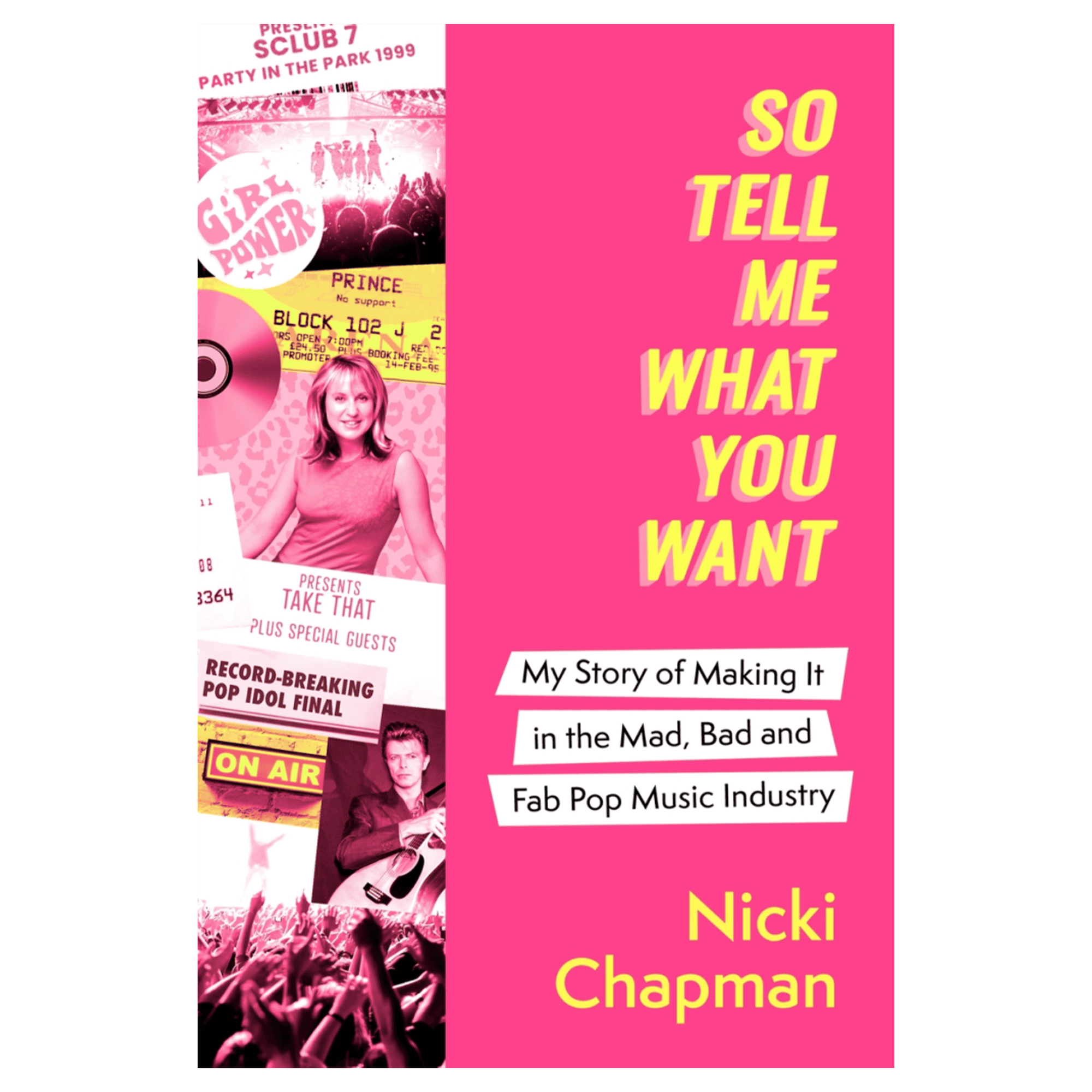 So Tell Me What You Want: Signed Hardback Book