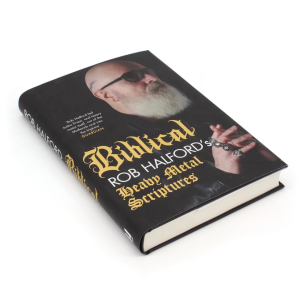 Biblical (Rob Halford's Heavy Metal Scriptures): Signed Edition Hardback Book