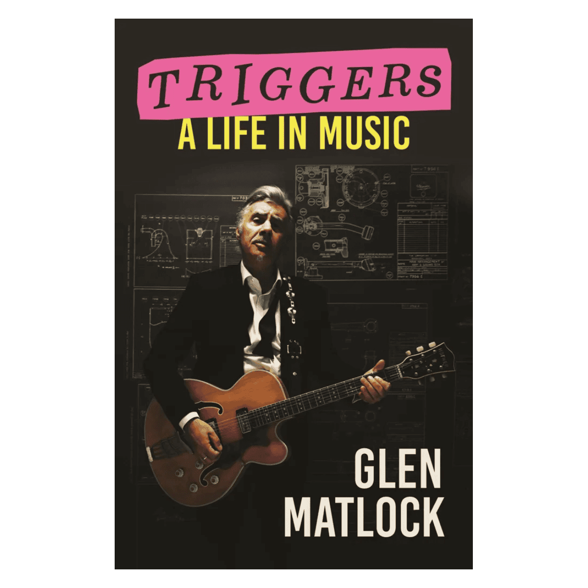 Triggers - A Life in Music: Signed By Glen Matlock