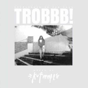 TROBBB!: Vinyl LP