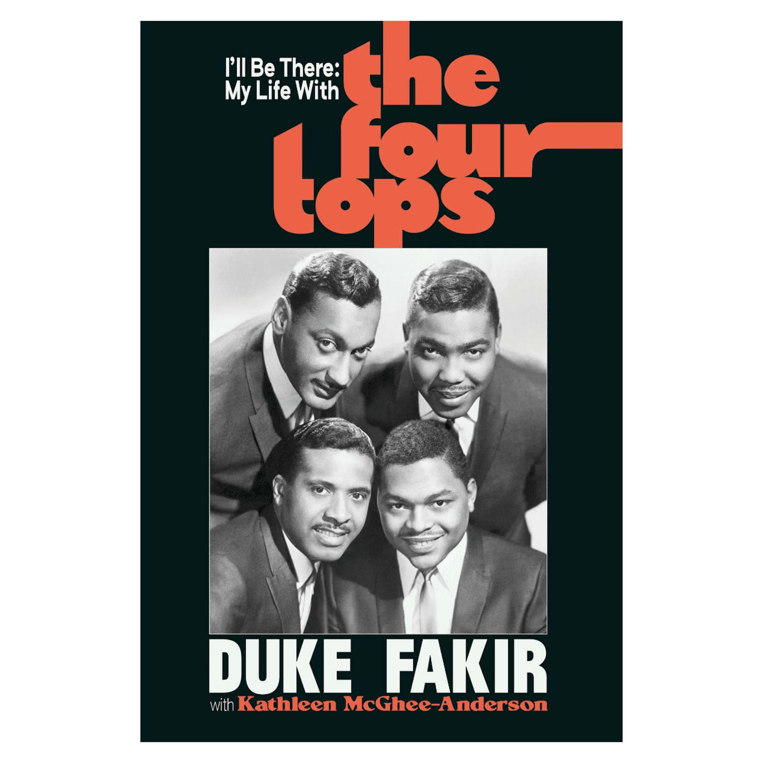 I’ll Be There My Life with the Four Tops: Signed Hardback Book