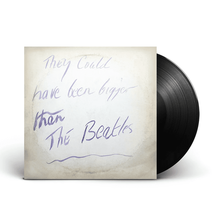 They Could Have Been Bigger Than The Beatles (Restored Art Edition): Vinyl LP